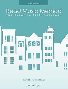 Read Music Method: Learn How to Read Music by Joanna Rogers