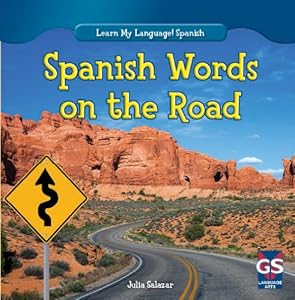 Spanish Words on the Road by Julia Salazar