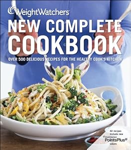 Weight Watchers New Complete Cookbook, Fourth Edition