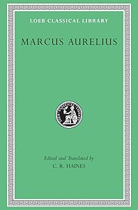 Marcus Aurelius (Loeb Classical Library)