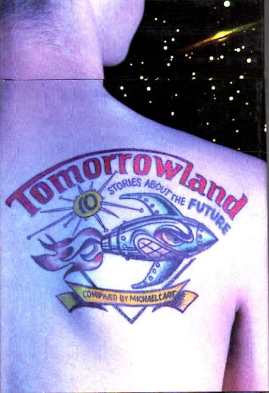 Tomorrowland: 10 Stories About the Future by Michael Cart