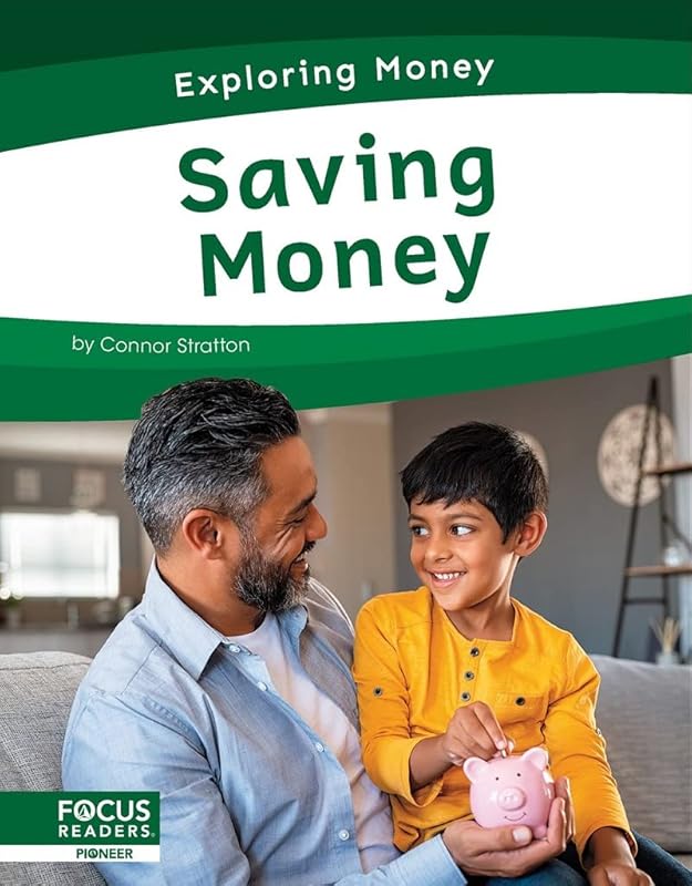 Saving Money (Exploring Money) by Connor Stratton