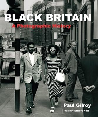 Black Britain: A Photographic History