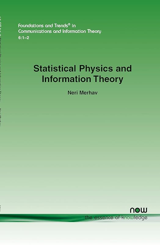 Statistical Physics and Information Theory (Foundations and Trends(r) in Communications and Information) by Neri Merhav