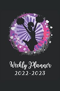 Cheerleading Weekly Planner 2022-2023: This cute weekly planners for women and girls featuring a simple graphic design of a female cheerleader on a funky background
