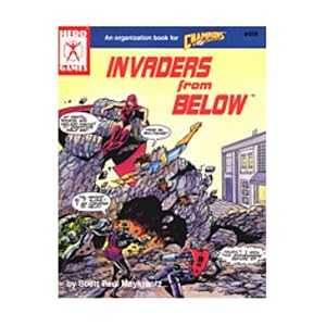 Invaders from Below: An Organization Book for Champions by Scott Paul Maykrantz