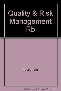 Quality & Risk Management in Health Care: An Information Service