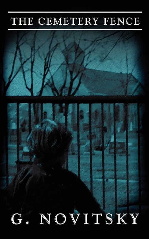 The Cemetery Fence by G. Novitsky