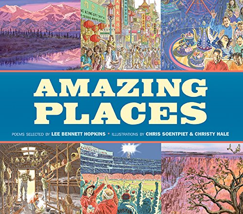 Amazing Places by Lee Bennett Hopkins