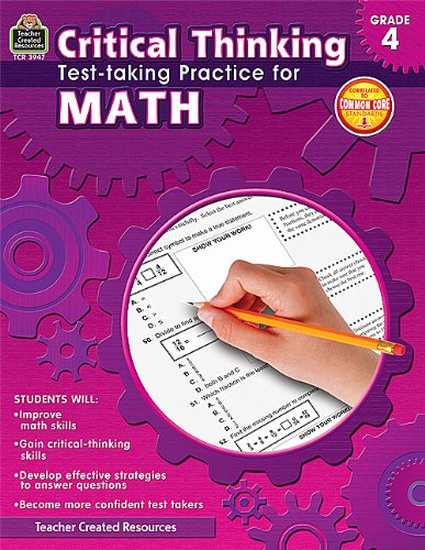 Critical Thinking: Test-taking Practice for Math Grade 4 by Sandra Cook 				  						  					 		 			  					  		                  	                   		                  			,