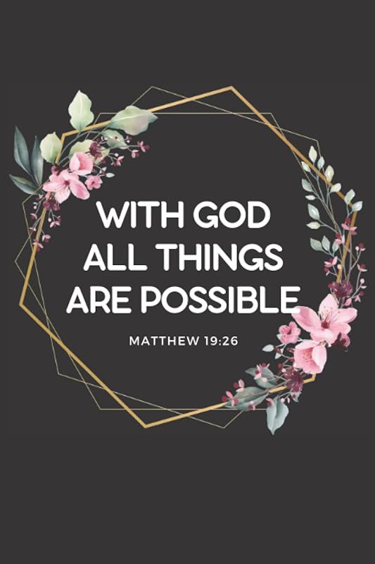 With God All Things Are Possible Journal: Christian Blank Lined Journal by Matthew Sproule