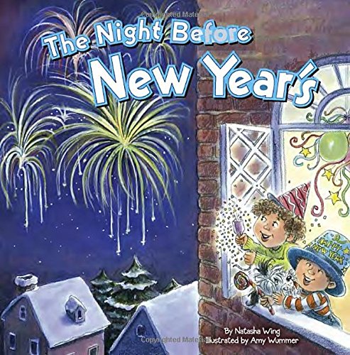 The Night Before New Year's by Natasha Wing