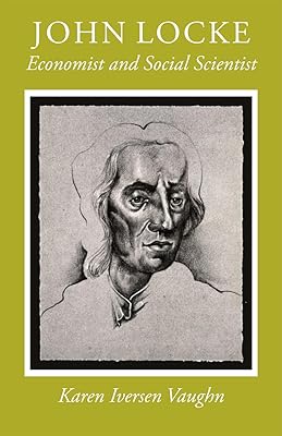 John Locke: Economist and Social Scientist