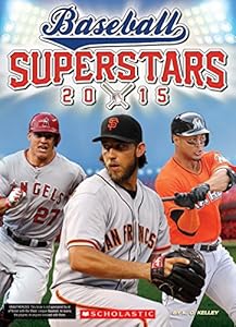 Baseball Superstars 2015 by K.C. Kelley