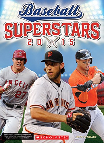 Baseball Superstars 2015 by K.C. Kelley