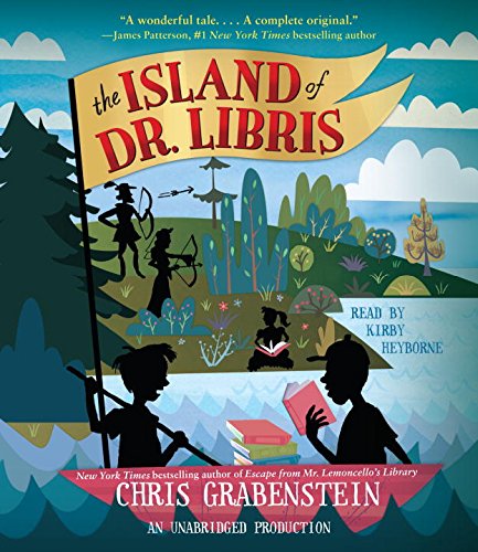 The Island of Dr. Libris by Chris Grabenstein