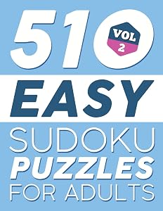 Easy SUDOKU Puzzles: 510 SUDOKU Puzzles For Adults: For Beginners (Instructions & Solutions Included) - Vol 2 (Easy SUDOKU Puzzles For Adults) by Brh Puzzle Books