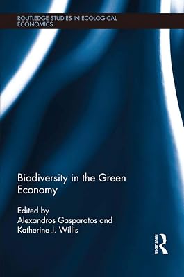 Biodiversity in the Green Economy (Routledge Studies in Ecological Economics)
