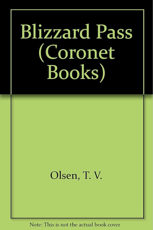 Blizzard Pass (Coronet Books) by Theodore V. Olsen