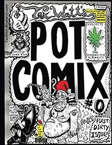 Pot Comix #0: Mature Material for Fat-Bellied Fantasy Fans! by Mr. Tex Watt
