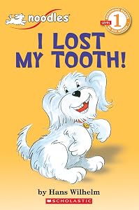 I Lost My Tooth! (Hello Reader!, Level 1)