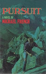 Pursuit by Michael French
