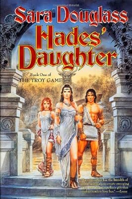 Hades' Daughter (The Troy Game, Book 1)