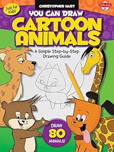 You Can Draw Cartoon Animals: A simple step-by-step drawing guide!