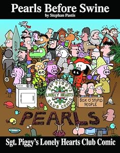 Sgt. Piggy's Lonely Hearts Club Comic: A Pearls Before Swine Treasury