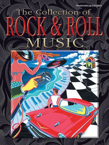 The Collection Of Rock & Roll Music For Piano Vocal And Chords Book by Hal Leonard Corp.