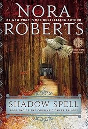 Shadow Spell: Book Two of The Cousins O’Dwyer Trilogy