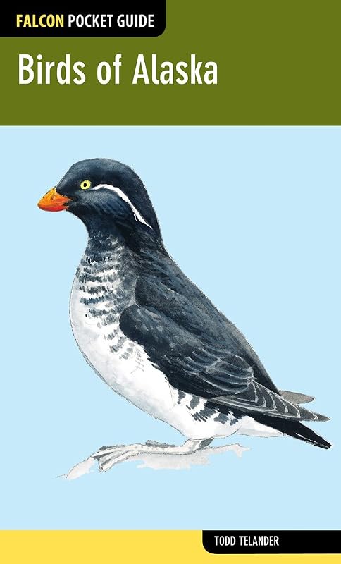 Birds of Alaska (Falcon Pocket Guides) by Todd Telander