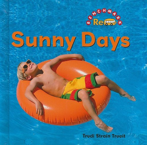 Sunny Days by Trudi Strain Trueit