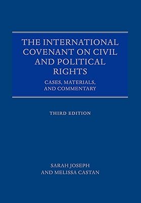 The International Covenant on Civil and Political Rights: Cases, Materials, and Commentary