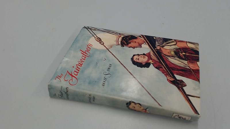 The Fairweathers by Annie S Swan