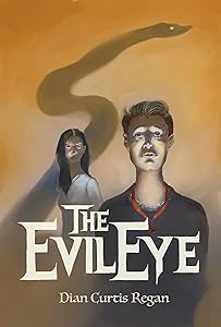 The Evil Eye by Dian Curtis Regan