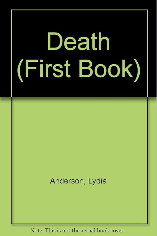 Death: A First Book by Lydia Anderson