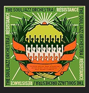 Resistance by Souljazz Orchestra