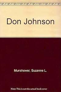 Don Johnson by Suzanne L. Munshower