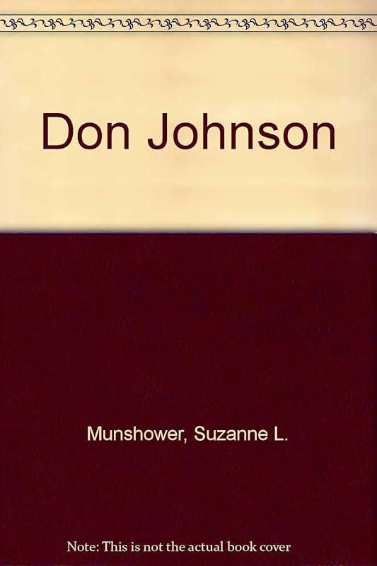 Don Johnson by Suzanne L. Munshower