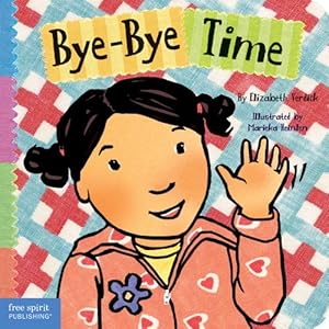Bye-Bye Time (Toddler Tools)