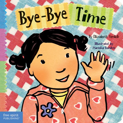 Bye-Bye Time (Toddler Tools) by Elizabeth Verdick