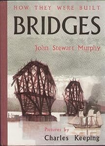 Bridges (How They Were Built) by John Stewart Murphy
