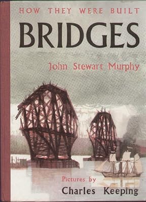 Bridges (How They Were Built)