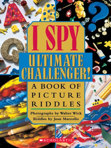 I Spy Ultimate Challenger! by Jean Marzollo