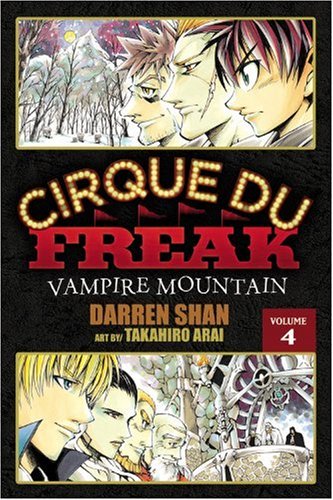Cirque Du Freak: The Manga, Vol. 4: Vampire Mountain by Darren Shan