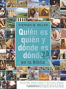 Qui&eacute;n es qui&eacute;n y d&oacute;nde es d&oacute;nde en la Biblia 2.0: