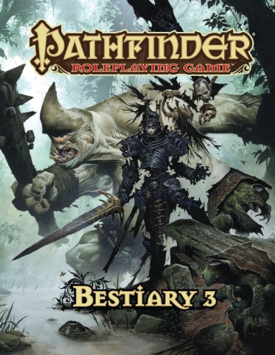 Pathfinder Roleplaying Game: Bestiary 3 by Jason Bulmahn