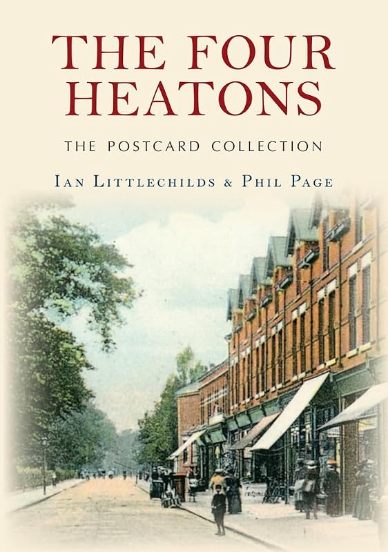 The Four Heatons The Postcard Collection by Ian Littlechilds