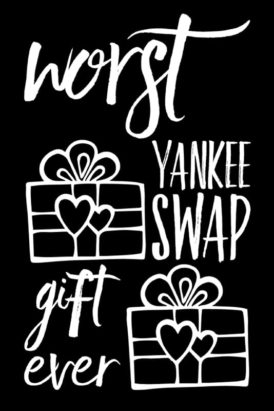Worst Yankee Swap Gift Ever: 110-Page Blank Lined Yankee Swap Gag Gift Idea by Belmont Press